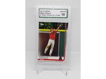 2019 Topps Mike Trout Graded 10 Gem Mint
