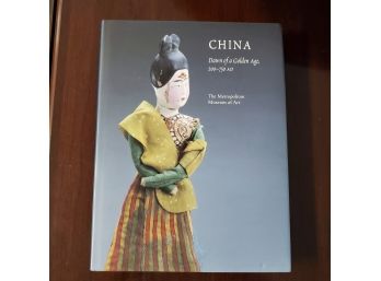 China: Dawn Of A Golden Age, 200-750 AD Coffee Table Book. Pub. By The Met