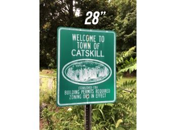Welcome To The Town Of Catskill Sign ~ 28' Tall