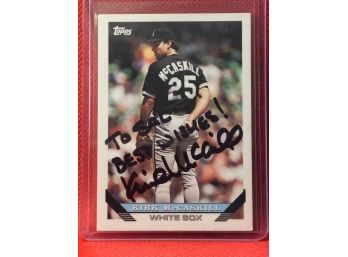 1993 Topps Kirk McCaskill Autographed Card