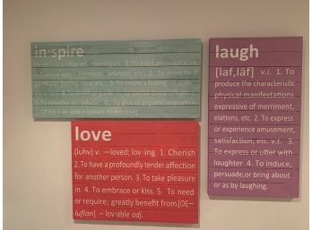 3 Inspirational Wall Hangings - A) Inspire - 40 X 18 B) Love - 30 X 24 C) Laugh - 20 X 38
