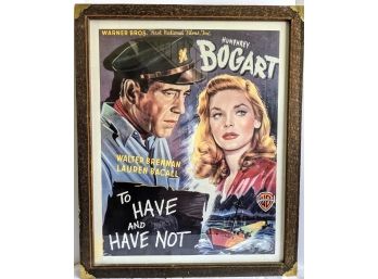 Vintage Warner Bros To Have And Have Not Framed Movie Poster (Not The Original)
