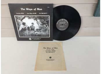 The Ways Of Man. Gordon Bok, Ann Mayo Muir, Ed Trickett On 1978 Folk-Legacy Records. Vinyl Is Very Good.