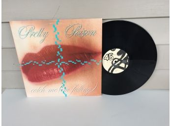 Pretty Poison. Catch Me/I'm Falling On 1987 Virgin Records. 12' 45rpm Record. Vinyl Is Very Good Plus Plus.
