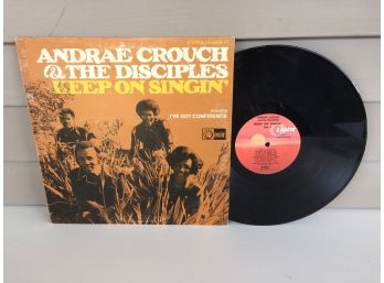 Andrae Crouch & The Disciples. Keep On Singing On 1971 Light Records Stereophonic. Vinyl Is Very Good Plus.