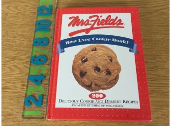 Mrs. Fields Best Ever Cookie Book! 200 Delicious Cookie And Desert Recipes. 237 Page Beautifully ILL HC Book.