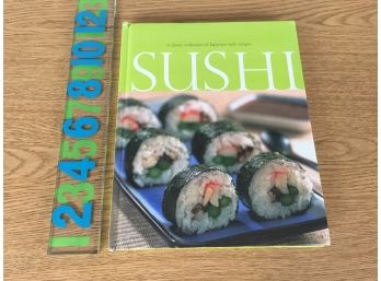 Sushi. A Classic Collection Of Japanese-Style Recipes. 96 Page Beautifully Illustrated Hard Cover Book.