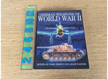 German Weapons Of World War II. 192 Page Beautifully Illustrated Hard Cover Book In Excellent Condition.