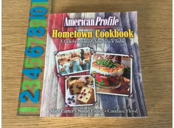 American Profile. Hometown Cooking. A Celebration Of America's Table. 341 Page Illustrated Soft Cover Book.