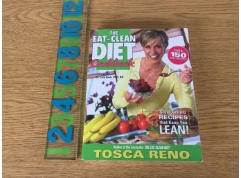 The Eat-Clean Diet Cookbook. By Tosca Reno. 356 Page Beautifully Illustrated Soft Cover Cookbook.