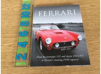 Ferrari. From The Prototype 125 And Classic 250 GTO To Ferrari's Stunning F430 Supercar. By Andrew Charman.