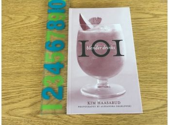 101 Blender Drinks. By Kim Haasarud. 128 Page Illustrated HC Book In Excellent Condition.
