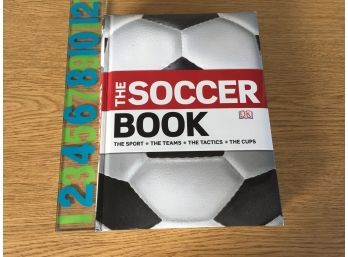 The Soccer Book. The Sport. The Teams. The Cups. 400 Page Beautifully Illustrated Hard Cover Book.