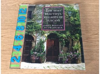 The Most Beautiful Villages Of Tuscany. 224 Page Beautifully Illustrated Hard Cover Coffee Table Book.