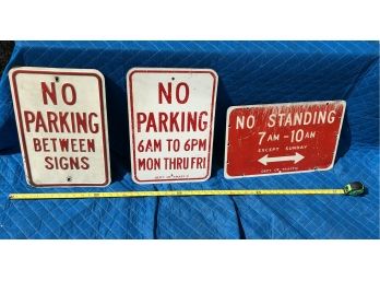 Lot Of 3 No Parking Signs