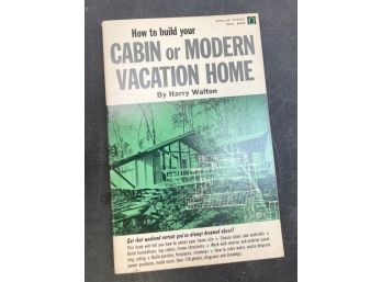 1964 How To Book' CABIN Or MODERN VACATION HOME'