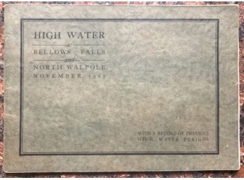 Booklet' HIGH WATER At BELLOWS FALLS & NORTH WALPOLE', Noember 1927