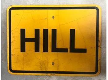 Vintage Highway Sign 'HILL'