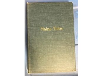 AUTHOR SIGNED BOOK 'Maine Tides', By Wilbert Snow, Dedicated To Robert Frost