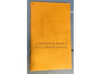 Pristine 1973 Continental Mark IV Owners Manual
