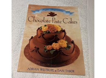 Chocolate Paste Cakes -great Designs And Guidebook