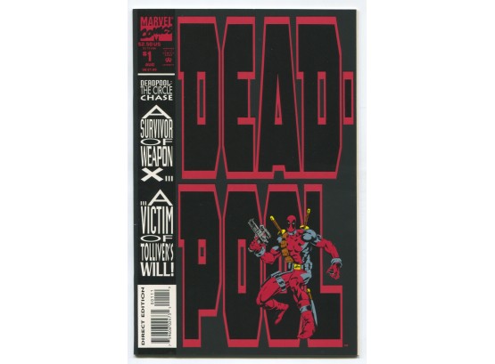 Deadpool: The Circle Chase #1, Marvel Comics 1993, First Edition Of This Self-titled Series