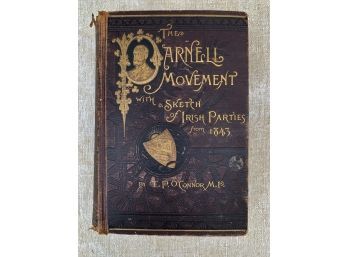 THE PARNELL MOVEMENT With SKETCH OF IRISH PARTIES 1889