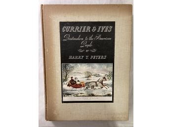 Currier & Ives Special Edition, Printmakers To The American People, Book By Harry T. Peters, 1942