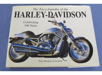 Encyclopedia Of The Harley Davidson - Celebrating 100 Years