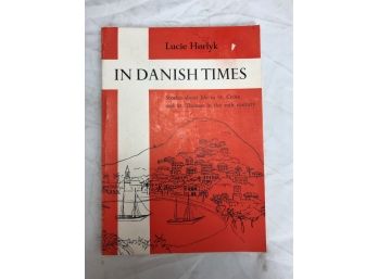 Vintage Book - In Danish Times