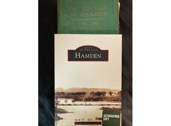 Two Books On Hamden, CT: The History Of Hamden, CT 1786-1936, By Rachel Hartley, And, Images Of Hamden