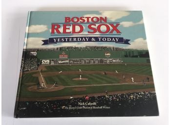 Boston Red Sox. Yesterday & Today. 144 Page Illustrated Hard Cover Book. The Perfect Hoilday Gift!