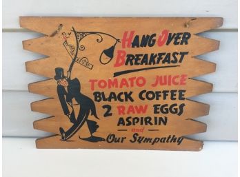 Vintage Wood Bar Room 'Hangover Breakfast' Sign.