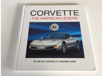 Corvette. The American Legend. Outstanding 144 Page Illustrated Hard Cover Coffee Table Book.
