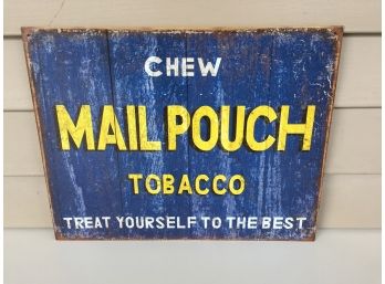 Vintage Style Metal Sign. 'Chew Mail Pouch Tobacco.' 12 1/2' X 16'.