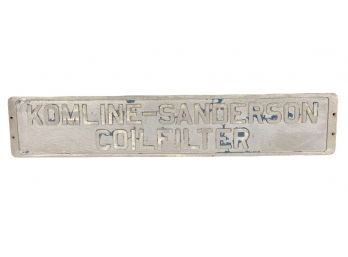 Vintage Komline - Sanderson Coilfilter Aluminum Trade Sign