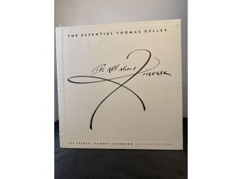 The Essential Thomas Keller.  Its All About Finesse Cookbooks