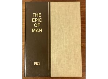 'The Epic Of Man', 1961 Hardcover Book Published By Life Magazine