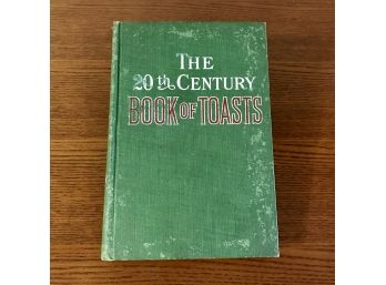 20TH CENTURY BOOK OF TOASTS. Antique Book Published By David McKay In 1910