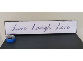 Laugh Is Love Sign