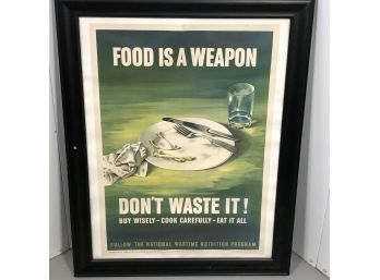 Great Original WWII Military Poster FOOD IS A WEAPON - DON'T WASTE IT - DATED 1943 OWI Office War Information
