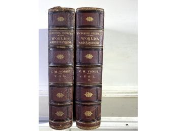 1882 - 'pictoral History Of The Worlds Great Nations' -  Volumes I & II - Charlotte Yonge