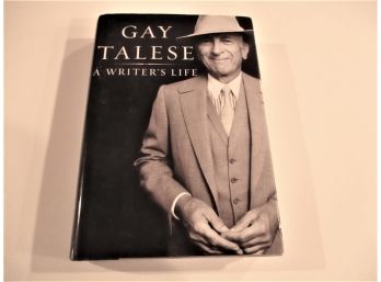 Gay Talese, 'A Writer's Life', Autographed Book