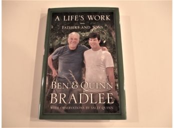 Ben & Quinn Bradlee, 'A Life's Work, Fathers And Sons', Autographed Book