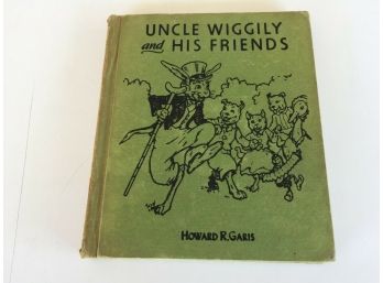 Uncle Wiggily And His Friends. Howard R. Garis. Platt & Munk Publishers 1936.