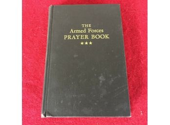 The Armed Forces Prayer Book. Daniel A. Poling, D.D. 116 Page Hard Cover Book. First Edition 1951.