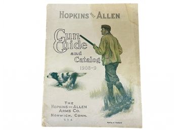 Very Rare Original Hopkins & Allen 1908-09 Gun Guide & Catalog. Hopkins & Allen Arms Co. Norwich, Conn USA