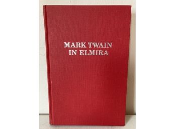 Mark Twain In Elmira @1977