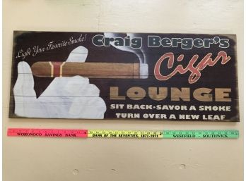 Cigar Lounge Sign 36x14 Custom Vinyl On Wood Made In The USA