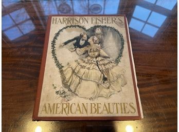Harrison Fishers American Beauties Copyright 1909 Plus 5 Unrelated Pages
